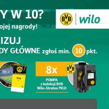 WILO - Promocja „Strzelasz w 5-tkę czy 10-tkę”!